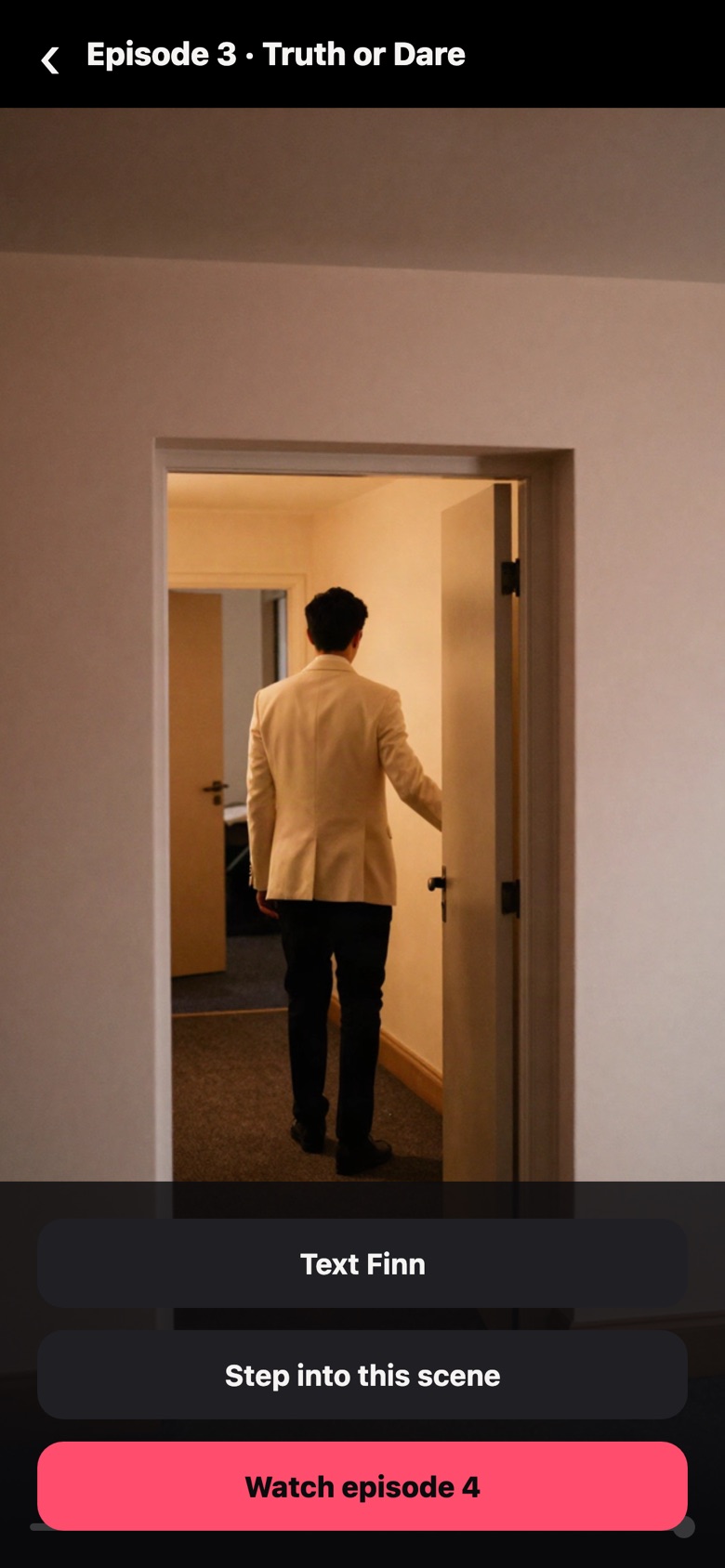 End of episode 3 in the demo series The Dare, with buttons Text Finn, Step into this scene and Watch episode 4